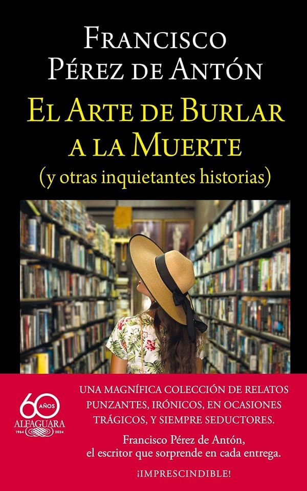 Libro arte de burlar a la muerte, el (y otras inquietantes historias)