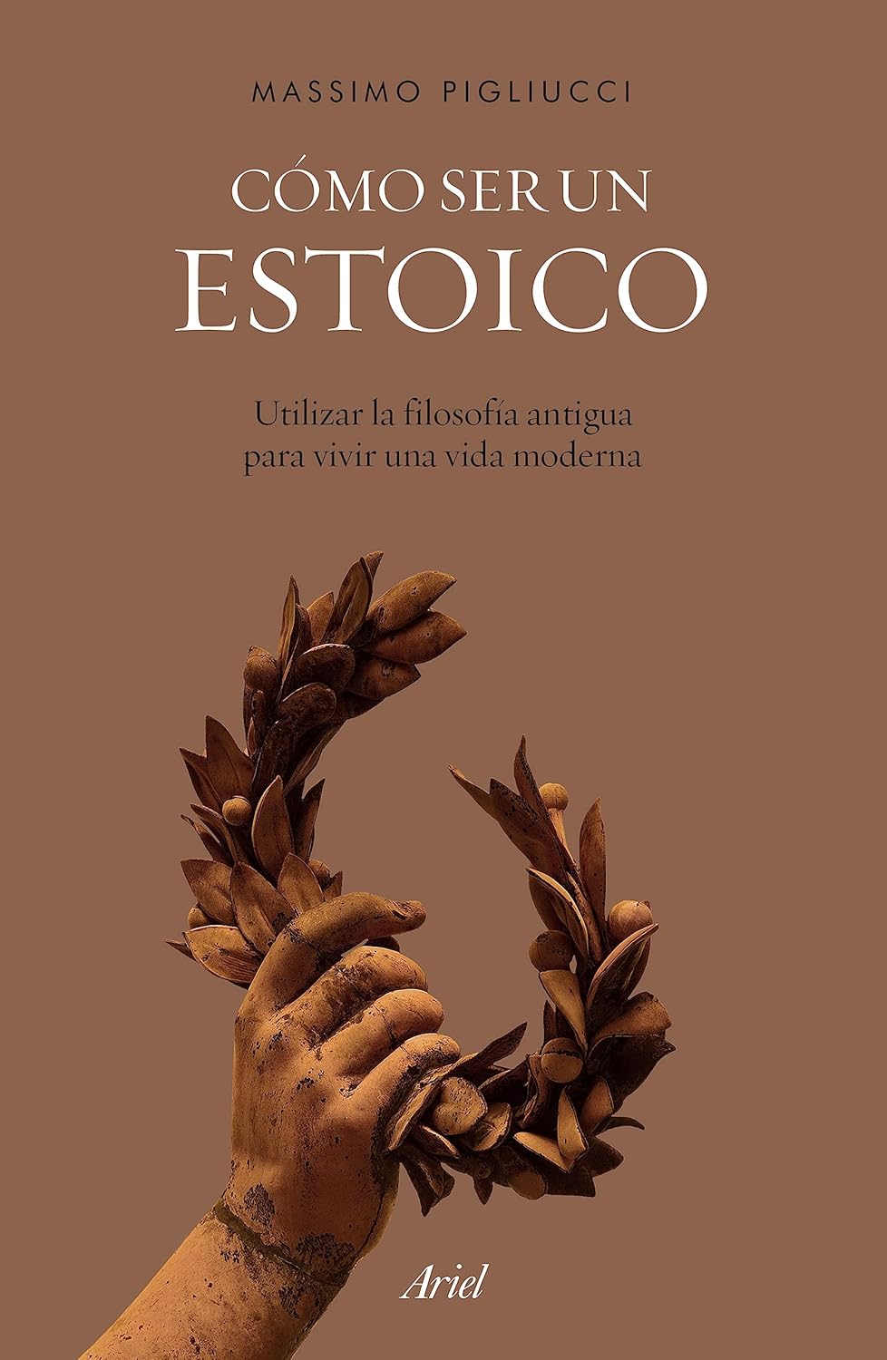 Libro Cómo ser un estoico: Utilizar la filosofía antigua para vivir una vida moderna