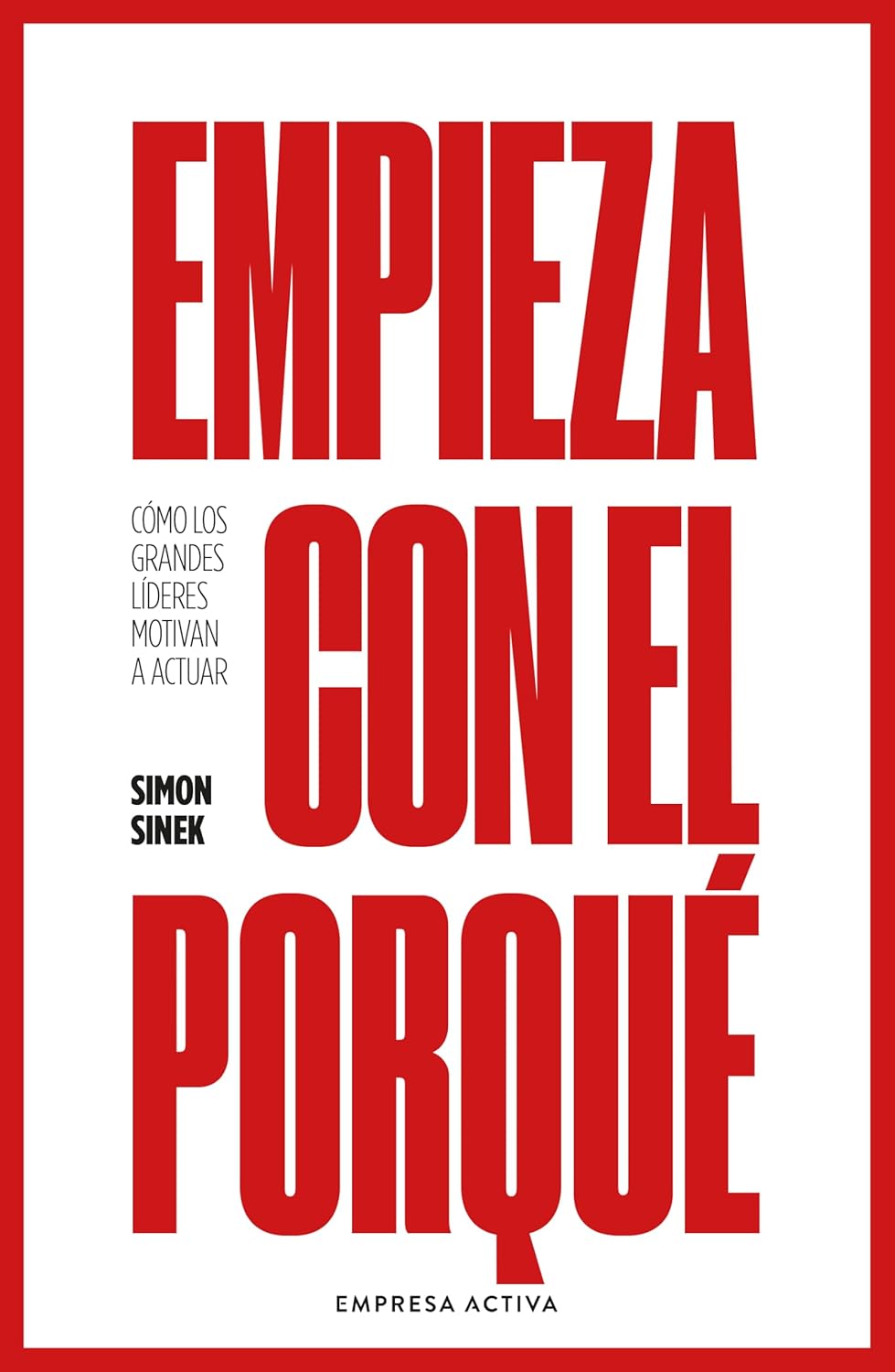 Libro Empieza con el Porqué