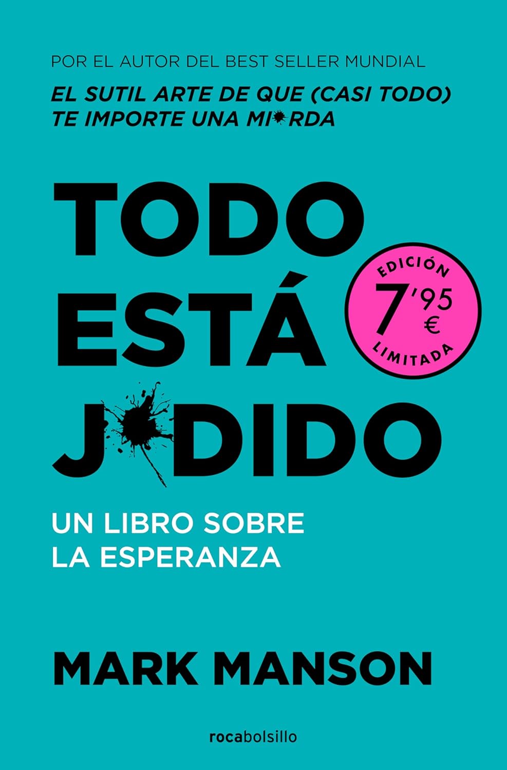 Libro Rocabolsillo Todo está jodido Un libro sobre la esperanza